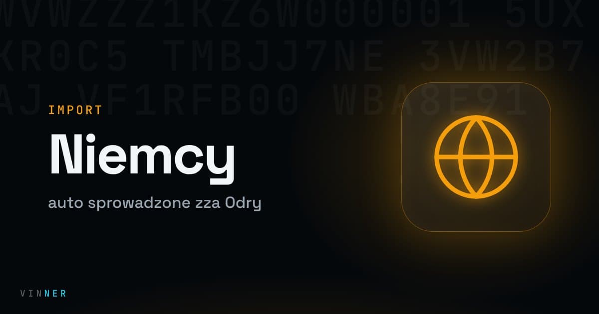 Import auta z Niemiec - na co uważać? Kompletny przewodnik 2026